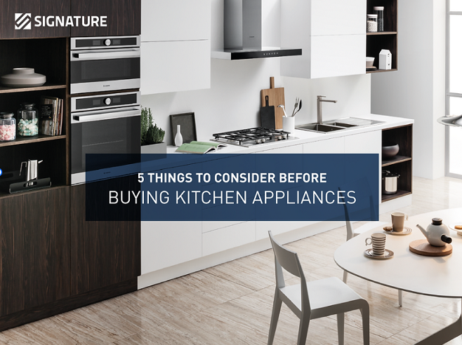 5 Things To Consider Before Buying Kitchen Appliances 1 